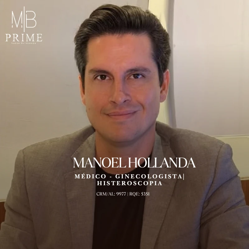 Dr. Manoel Hollanda — Médico · Ginecologista | Histeroscopia — CRM/AL 9977 · RQE 5351